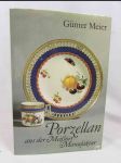 Porzellan aus der Meissner Manufaktur - náhled