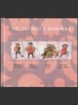 Tři tatínci a maminka - náhled