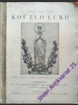 Kouzlo lurd - vzpomínka na x. národní pout do lurd roku 1930 - kolísek karel - náhled