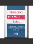 Proměny Pražského jara (podpis Vilém Prečan) - náhled