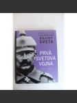 Prvá svetová vojna 1914-1918 (Ilustrované dejiny sveta) (první světová válka, Rakousko Uhersko, Německo, Francie, Anglie, Rusko, Srbsko, Turecko - náhled