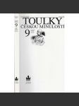 Toulky českou minulostí 9 - Velké příběhy Habsburků na sklonku jejich vlády [František Josef I., bratr Maxmilián, korunní princ Rudolf, následník František Ferdinand d´Este, císařovna Alžběta Sisi] - náhled