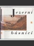 Jezerní básníci [básně autorů tzv. jezerní školy anglického romantismu - William Wordsworth, Taylor Coleridge, Robert Southey; edice Klub přátel poezie; verše] - náhled
