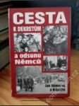 Cesta k dekretům a odsunu Němců - náhled