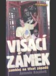 Visací zámek zamklej na třicet západů - náhled
