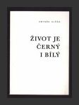 Život je černý i bílý - náhled