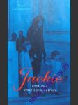 JACKIE - Čtyři, dny které jí změnily život - GUILLAUMINOVÁ Maud - náhled