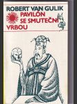 Pavilón se smuteční vrbou - náhled