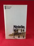 Městečko, kde se zastavil čas - náhled
