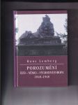 Porozumění (Češi - Němci - Východní Evropa 1848-1948) - náhled