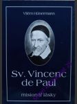 Sv.vincenc de paul - misionář lásky - hünermann wilhelm - náhled