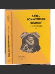 Karel Bonaventura Buquoy a jeho doba - náhled