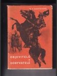 Objevitelé a dobyvatelé - náhled