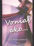 Voniaš ako... - náhled