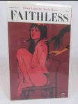 Faithless No. 4: An Erotic Depiction Of Faith, Sex, And The Devil In The Tradition Of The Divine Comedy - náhled