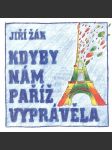Kdyby nám Paříž vyprávěla - náhled