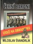 Černí baroni útočí na obrazovku - náhled