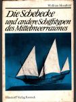 Die schebecke und andere schiffstypen des mittelmeerraumes - náhled