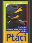 Ptáci (spolehlivé určování podle fotografií a popisů) - náhled