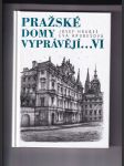 Pražské domy vyprávějí... VI - náhled