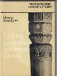 Lidové techniky zdobení dřeva - náhled