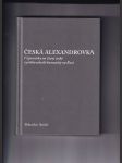 Česká Alexandrovka (Vzpomínky na život české vystěhovalecké komunity na Rusi) - náhled