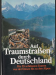 Auf Traumstrassen durch Deutschland (veľký formát) - náhled