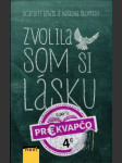 Zvolila som si lásku - náhled