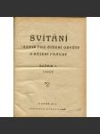 Svítání – Časopis pro šíření osvěty a hájení pravdy, ročník I., číslo 1-51/1921 a ročník II., číslo1-13/1922 (časopis, noviny) - náhled