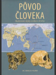 Pôvod človeka - Ilustrované dejiny evolúcie človeka (veľký formát) - náhled