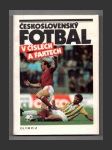 Československý fotbal v číslech a faktech - náhled
