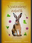 Vystrašený zajačik - zvierací záchranári - náhled