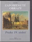 Zapomenuté obrazy (Praha 19. století) - náhled