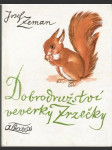 Dobrodružství veverky Zrzečky (veľký formát) - náhled