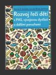 Rozvoj řeči dětí s PAS, vývojovou dysfázií a dalšími poruchami - náhled