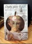 Drahý pane Kolář... Kniha druhá - náhled