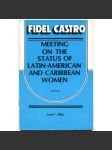 Meeting on the Status of Latin-American and Caribbean Women: Speech. June 7, 1985 [projevy; Kuba; politika] - náhled