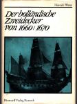 Der holländische zweidecker von 1660/1670 - náhled