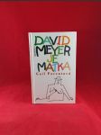 David Meyer je matka - náhled