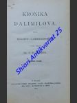 Kronika dalimilova podle rukopisu cambridgeského - dalimil - náhled