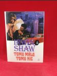 Tomu málo, Tomu nic - náhled