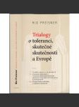 Trialogy o toleranci, skutečné skutečnosti a Evropě - náhled