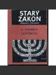 Starý zákon. 2 - Exodus - Leviticus - náhled
