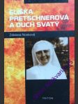 Eliška pretschnerová a duch svatý - noskova zdislava - náhled