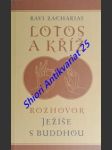Lotos a kříž - rozhovor ježíše s buddhou - zacharias ravi - náhled
