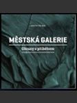 Městská galerie - Obrazy s příběhem - náhled