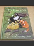 Tři kamarádi - náhled
