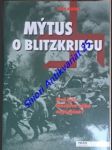 Mýtus o blitzkriegu - proč byla blesková válka neúspěšná ? - mosier john - náhled