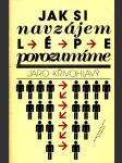 Jak si navzájem lépe porozumíme - náhled