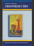 Uroinfekcie u žien - náhled